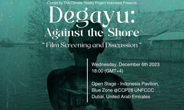Dokumenter "Degayu: Againts the Shore" Cermin Nyata Imbas Krisis Iklim