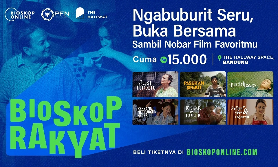 Alternatif Aktivitas Ngabuburit Lewat Bioskop Rakyat