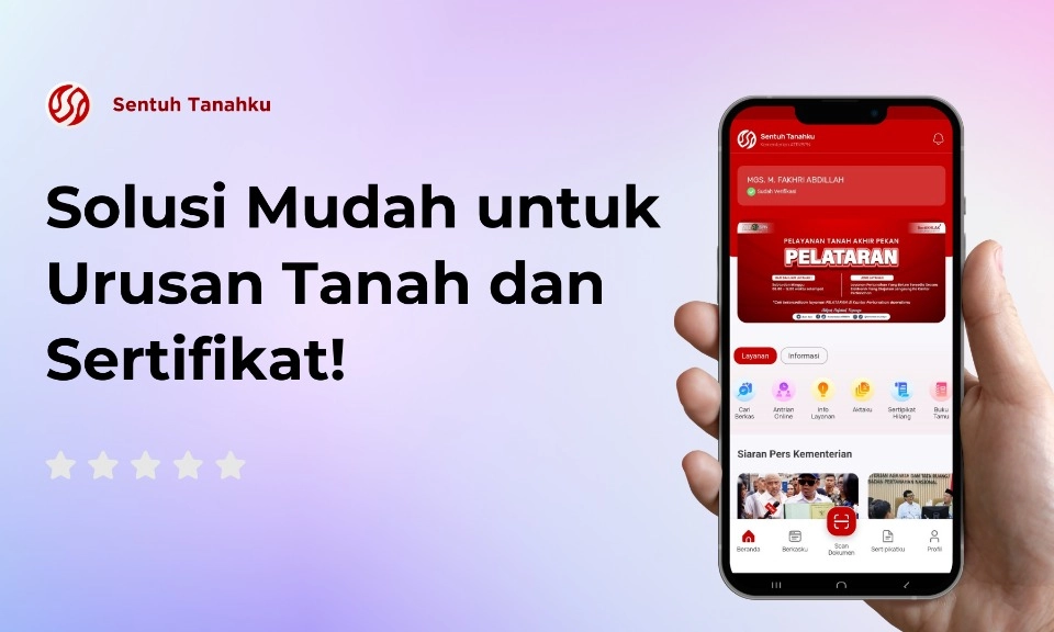 <p>Urus Masalah Tanah, BPN Sediakan Aplikasi Sentuh Tanahku</p>