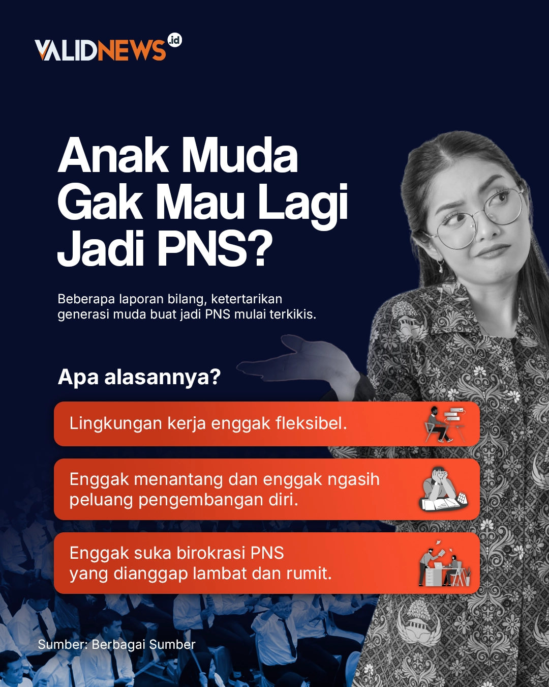 Anak Muda Gak Mau Lagi Jadi PNS?