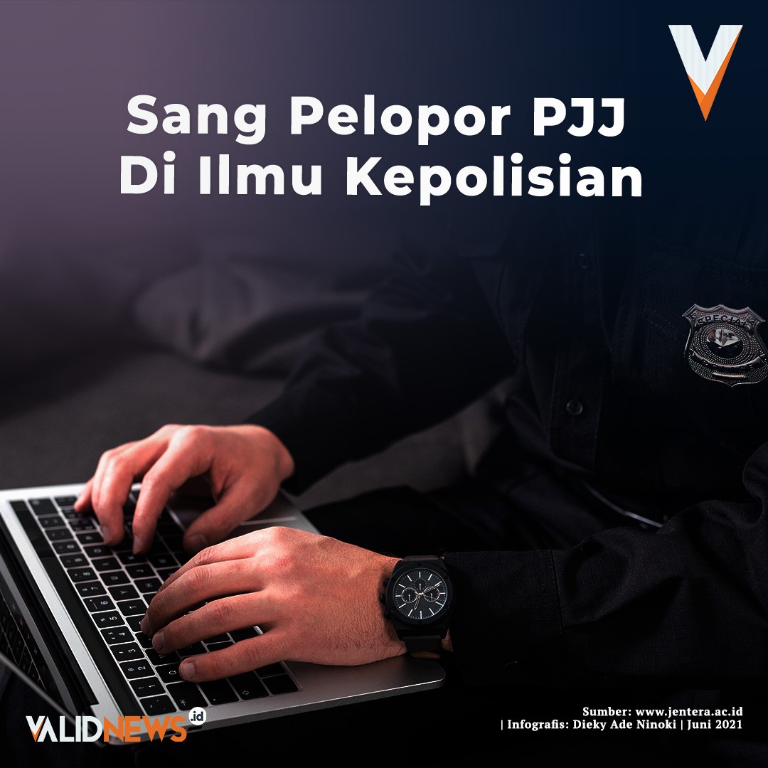 Sang Pelopor PJJ Di Ilmu Kepolisian