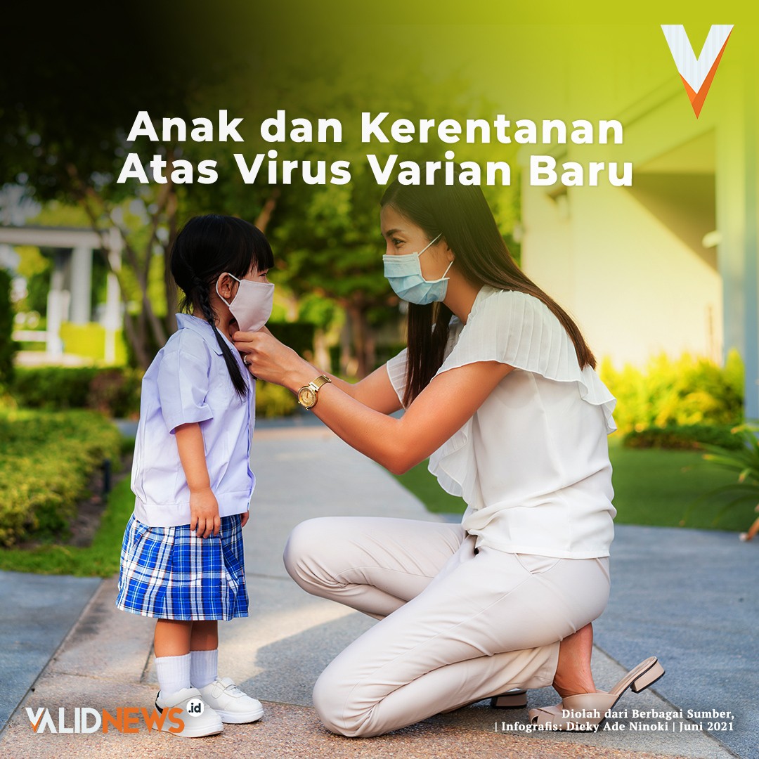 Anak dan Kerentanan Atas Virus Varian Baru