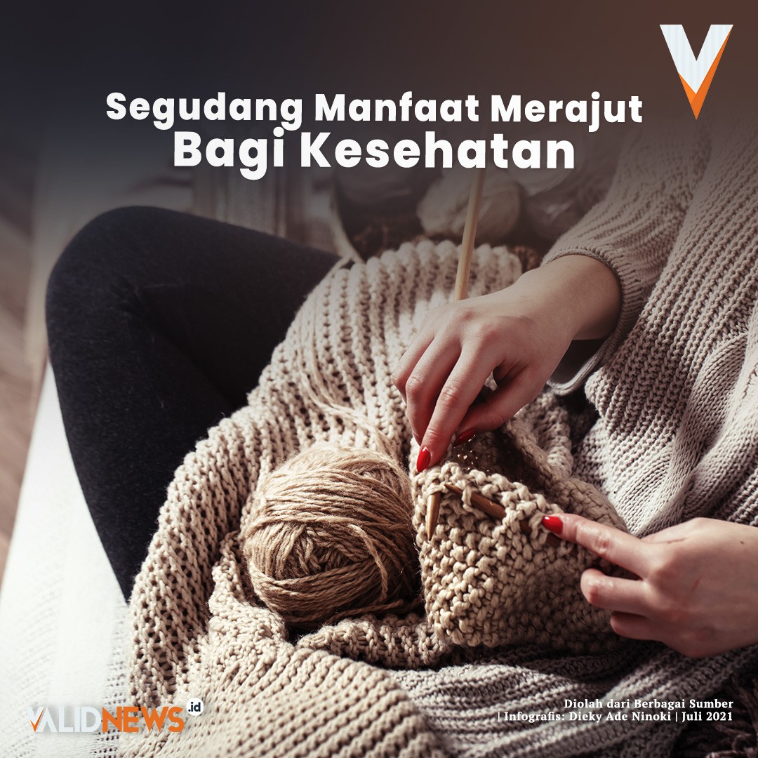 Segudang Manfaat Merajut Bagi Kesehatan