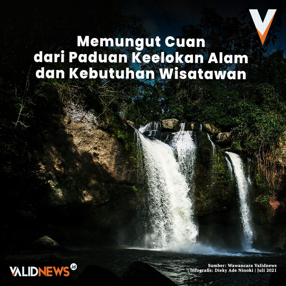 Memungut Cuan dari Paduan Keelokan Alam dan Kebutu