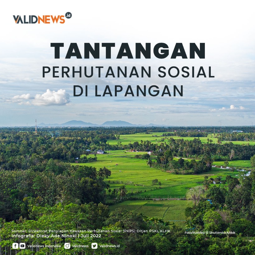 Tantangan Perhutanan Sosial di Lapangan