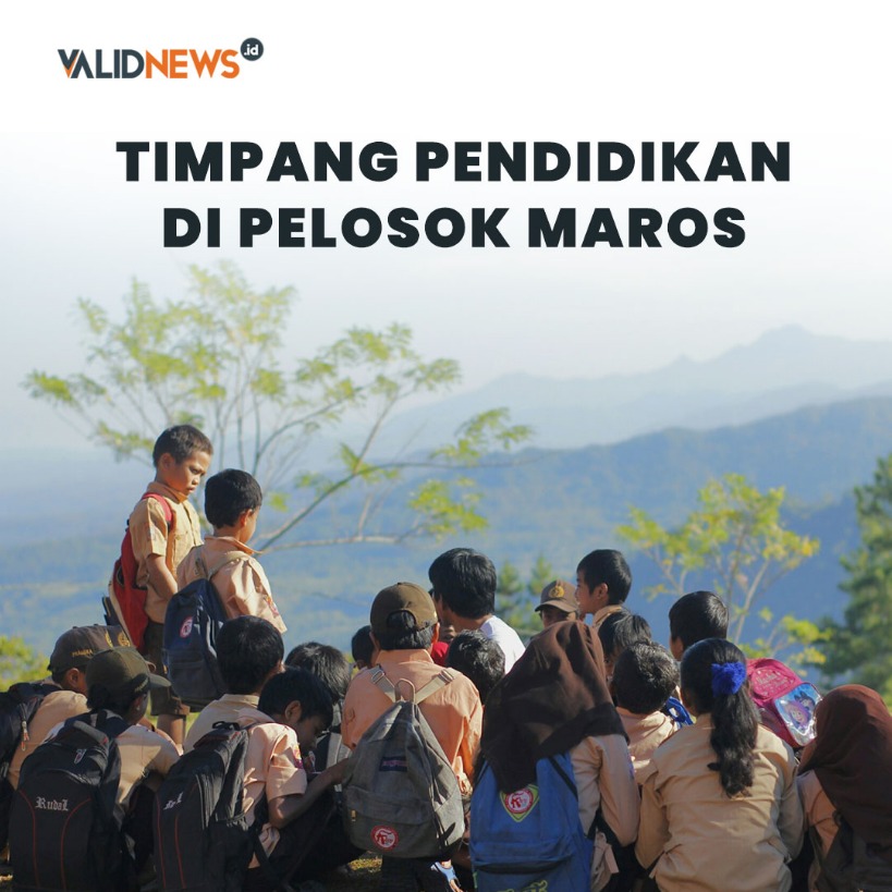 Timpang Pendidikan di Pelosok Maros