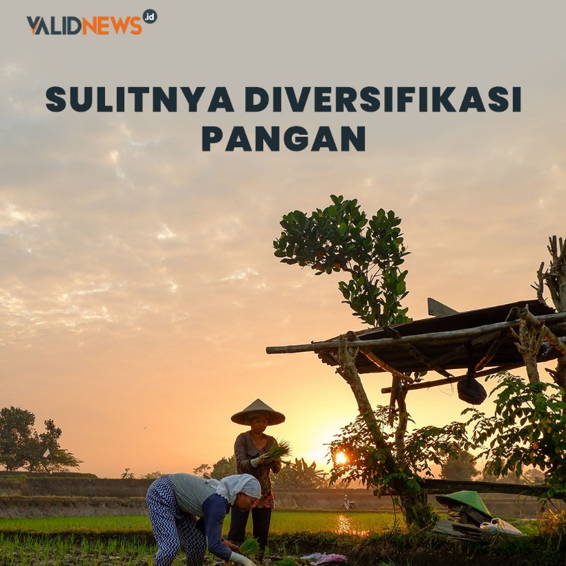 Sulitnya Diversifikasi Pangan