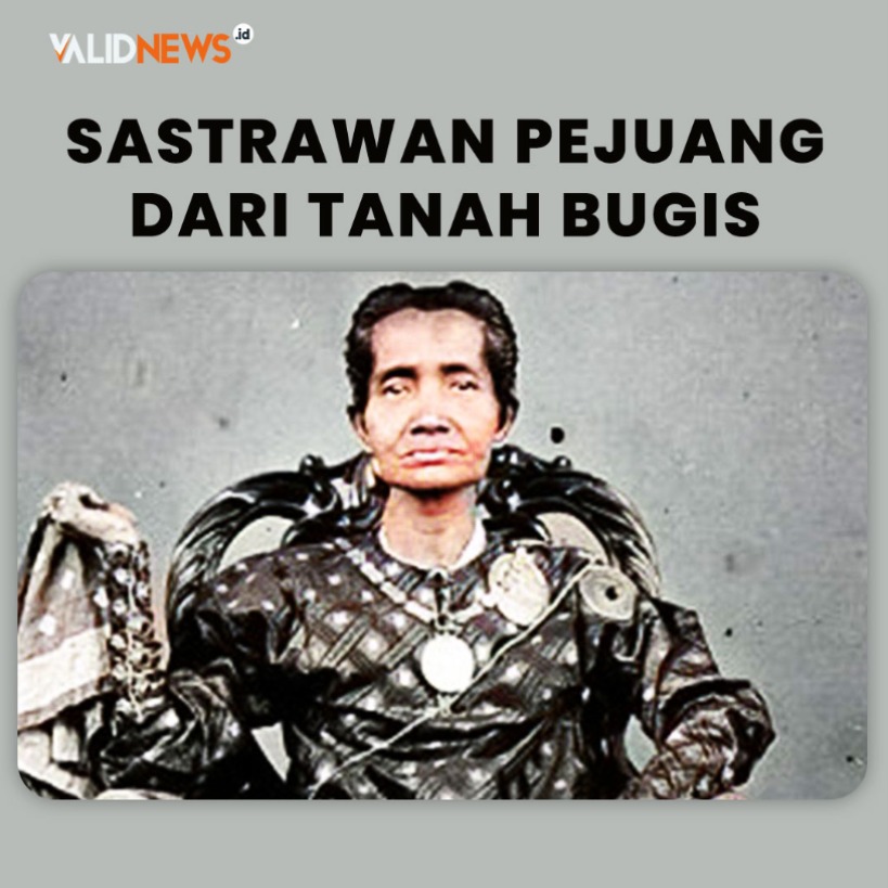 Sastrawan Pejuang dari Tanah Bugis