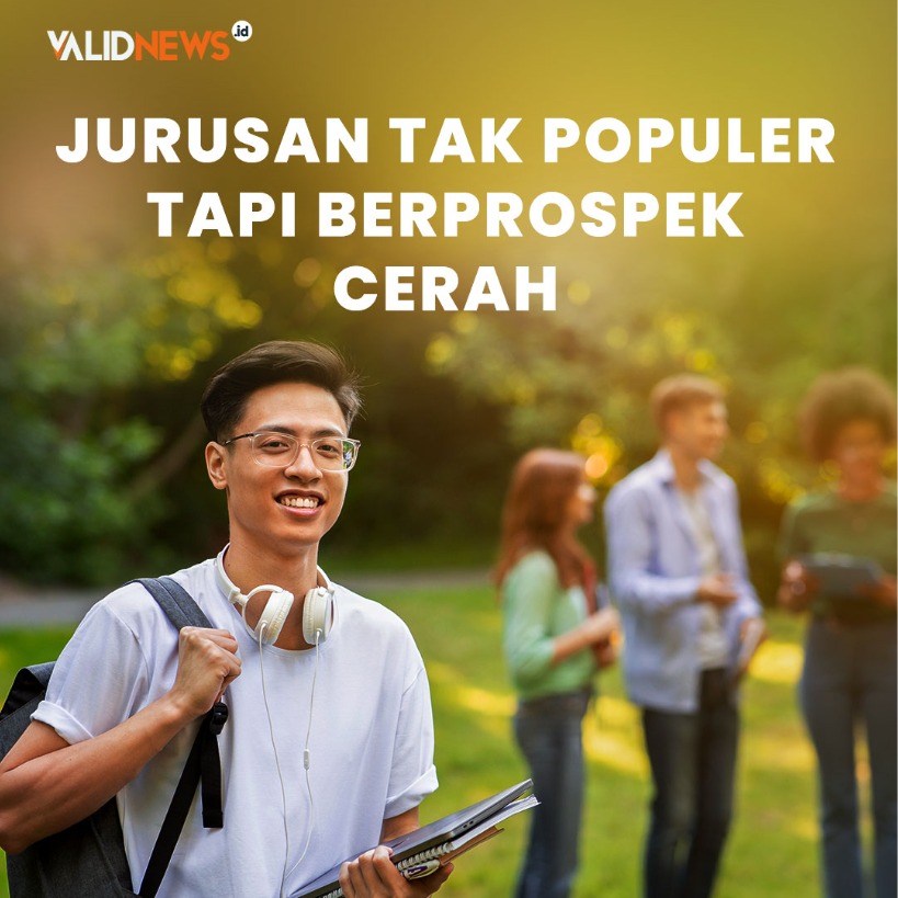 Jurusan Tak Populer Tapi Berprospek Cerah