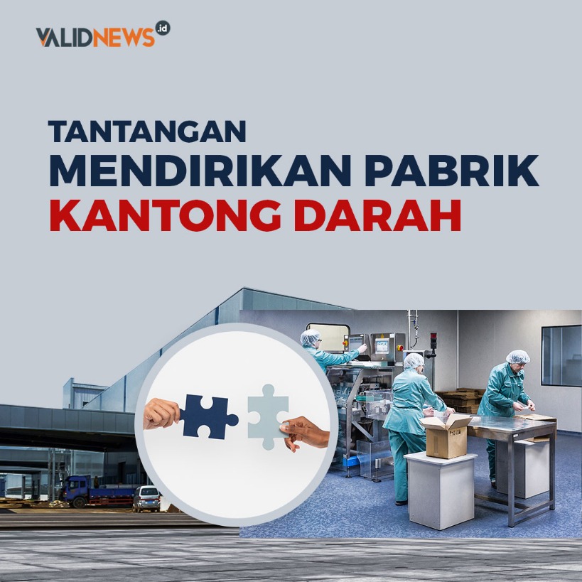 Tantangan Mendirikan Pabrik Kantong Darah