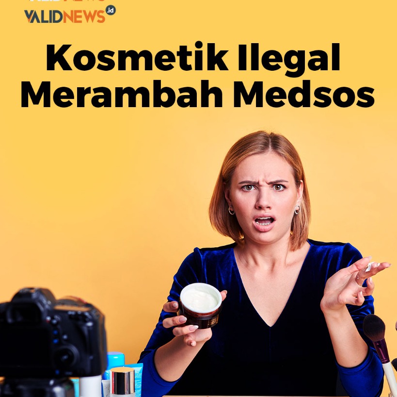 Kosmetik Ilegal Merambah Medsos