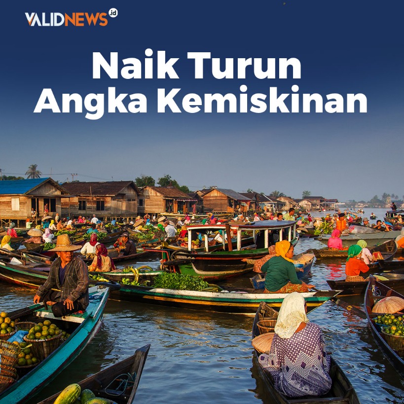 Naik Turun Angka Kemiskinan