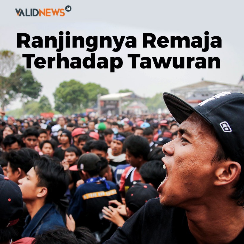 Ranjingnya Remaja Terhadap Tawuran