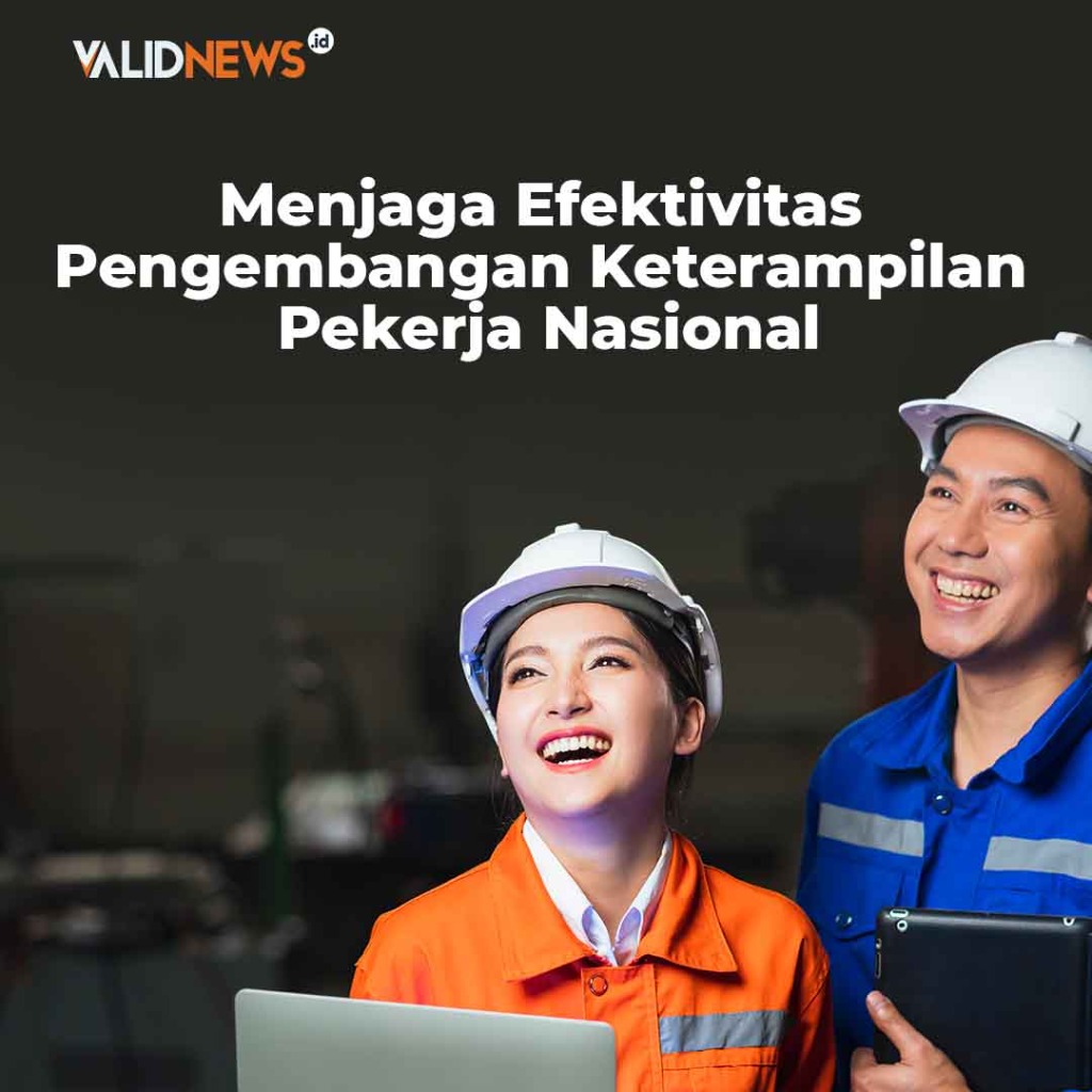 Efektivitas Pengembangan Keterampilan Pekerja