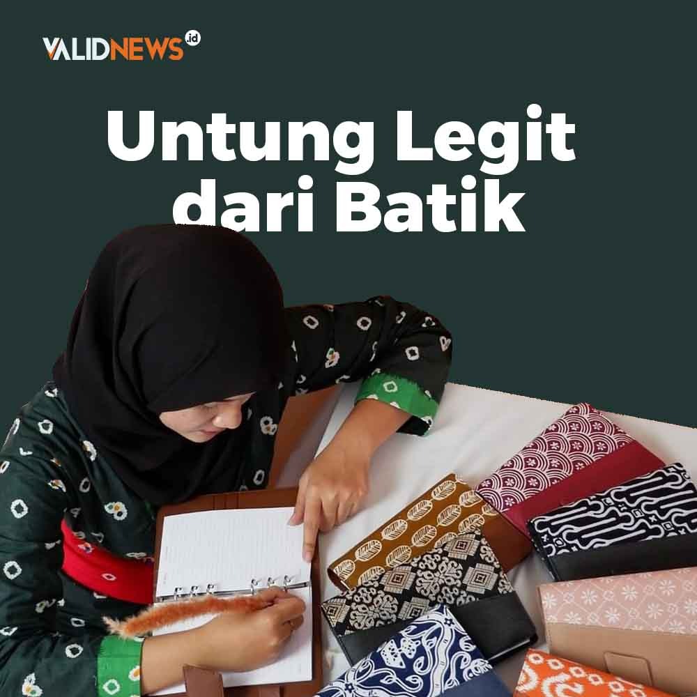 Untung Legit dari Batik