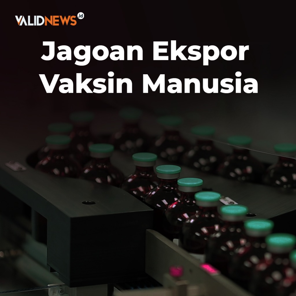 Jagoan Ekspor Vaksin Manusia