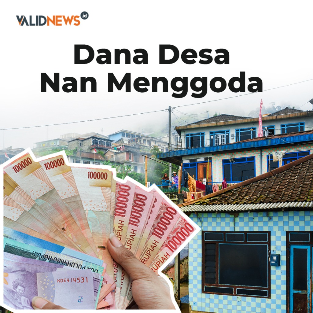 Dana Desa Nan Menggoda