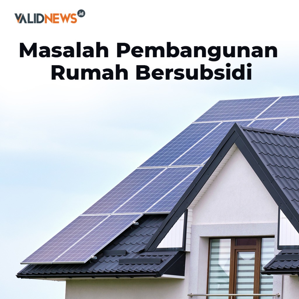 Masalah Pembangunan Rumah Bersubsidi