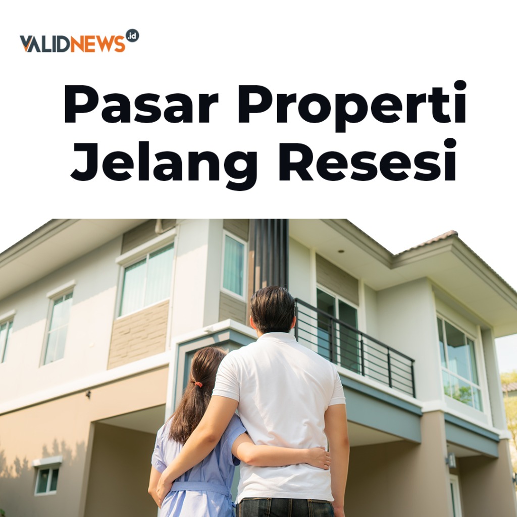 Pasar Properti Jelang Resesi