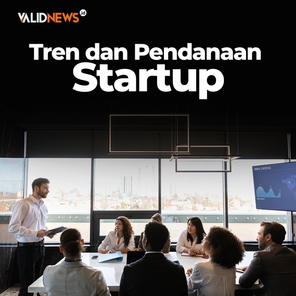 Tren dan Pendanaan Startup