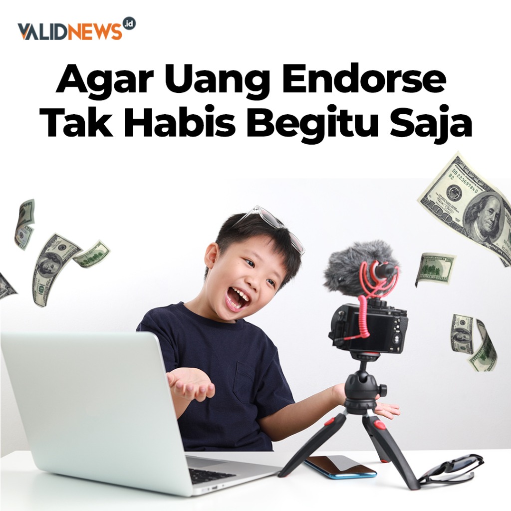 Agar Uang Endorse Tak Habis Begitu Saja