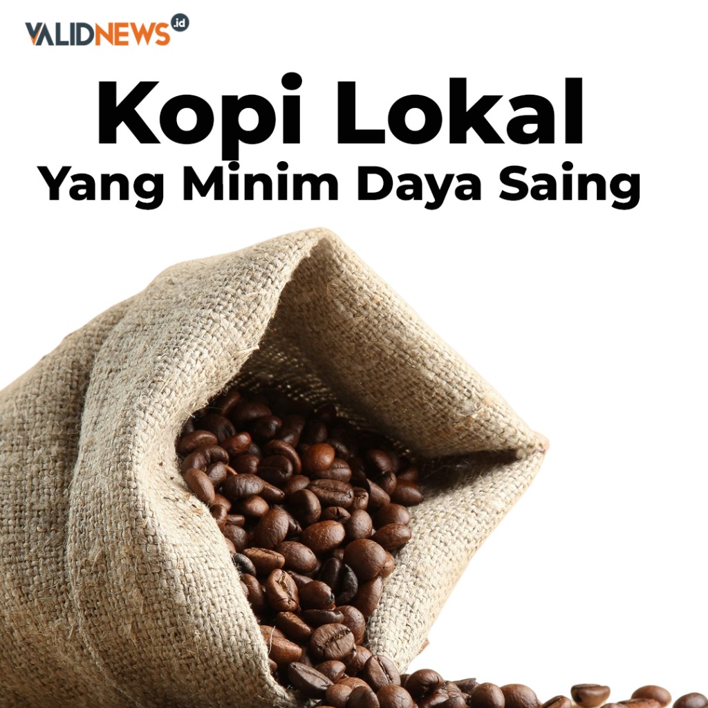 Kopi Lokal Yang Minim Daya Saing