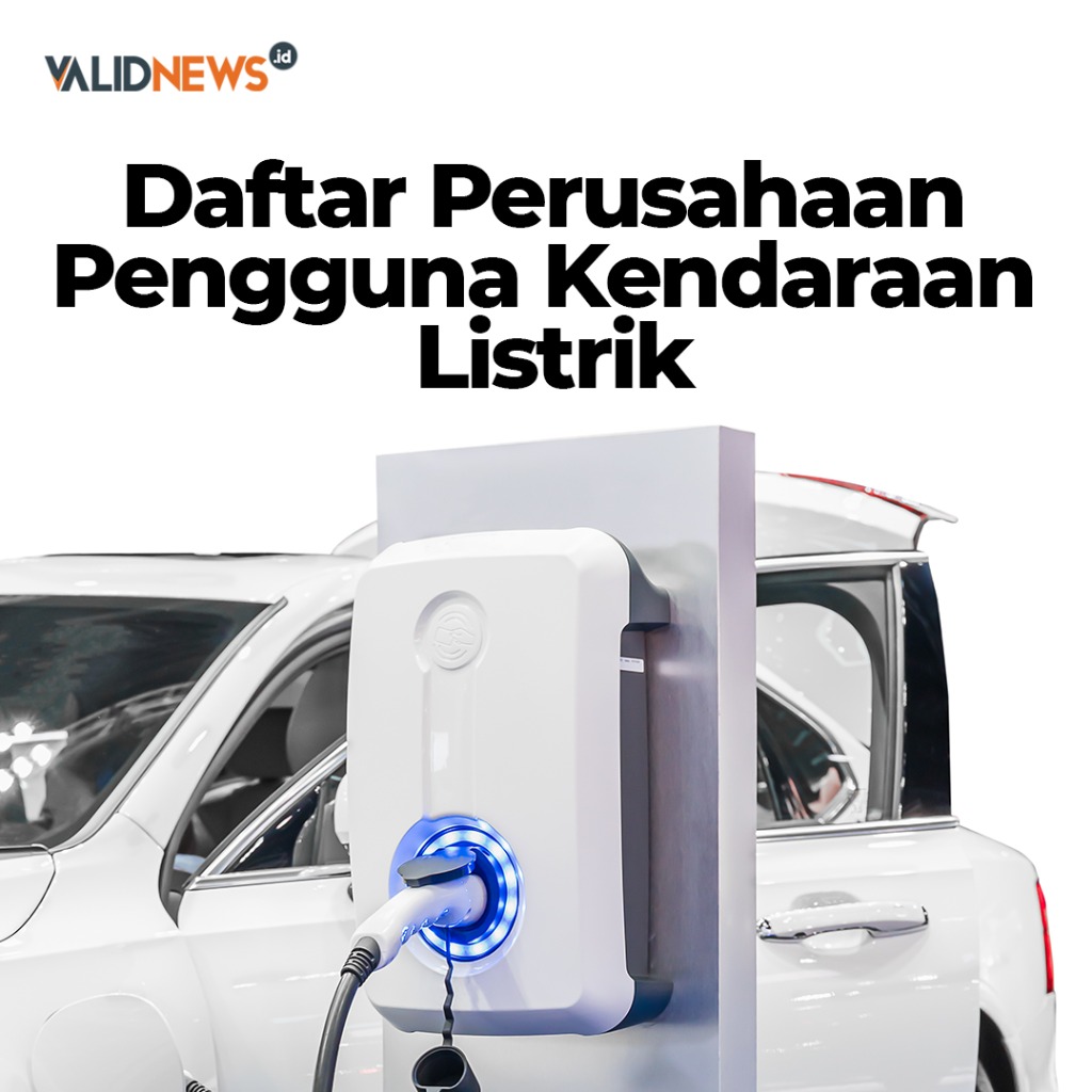 Daftar Perusahaan Pengguna Kendaraan Listrik