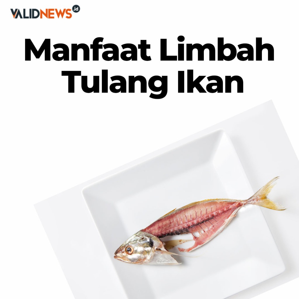 Manfaat Limbah Tulang Ikan