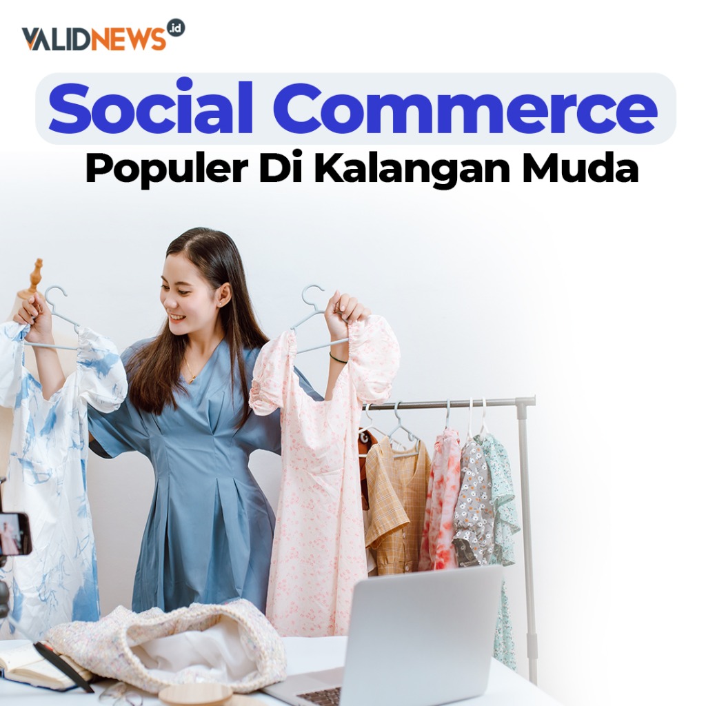 Social Commerce, Populer Di Kalangan Muda