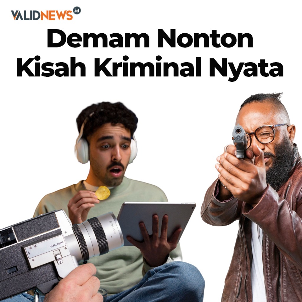 Demam Nonton Kisah Kriminal Nyata