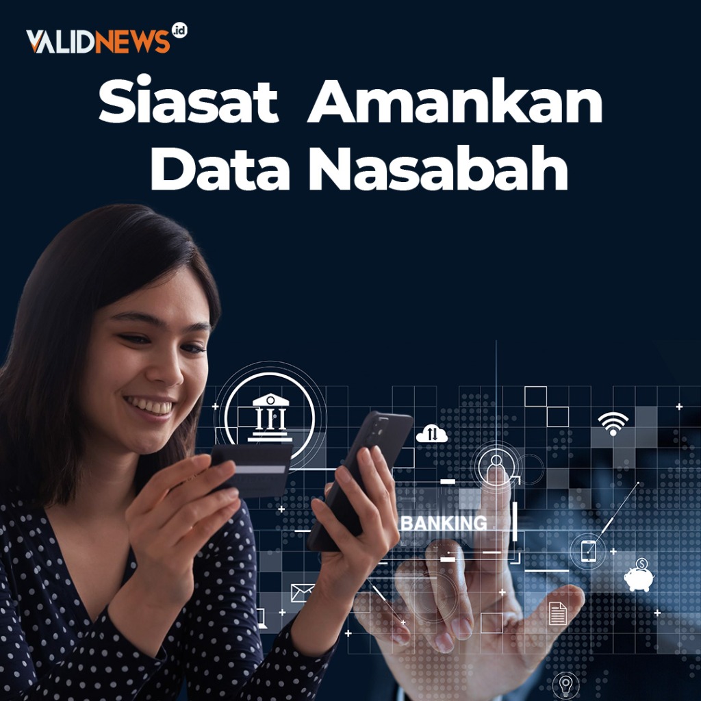 Siasat  Amankan Data Nasabah