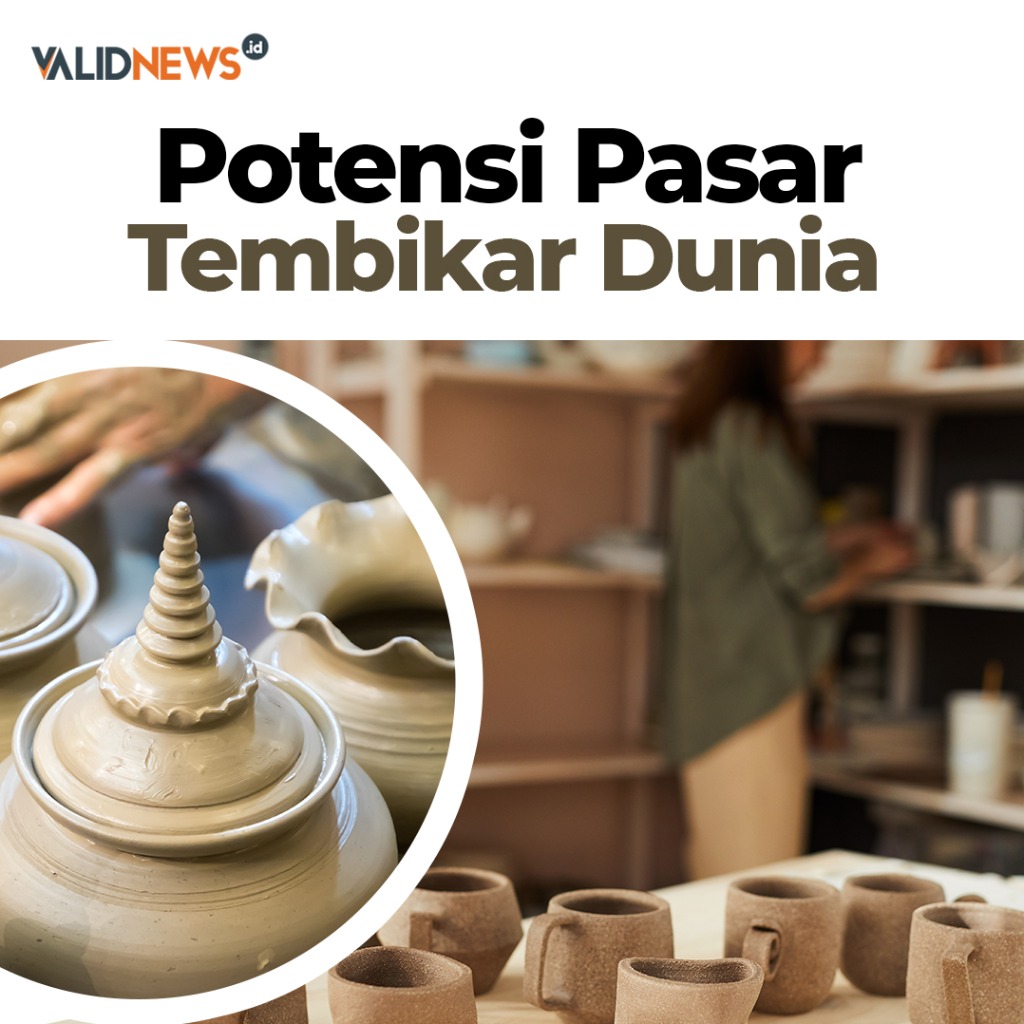 Potensi Pasar Tembikar Dunia