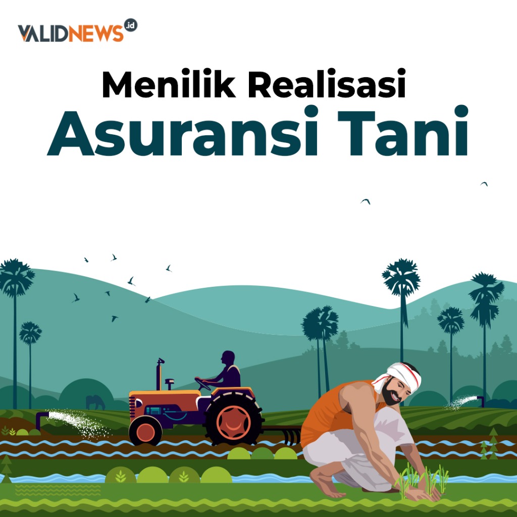 Menilik Realisasi Asuransi Tani