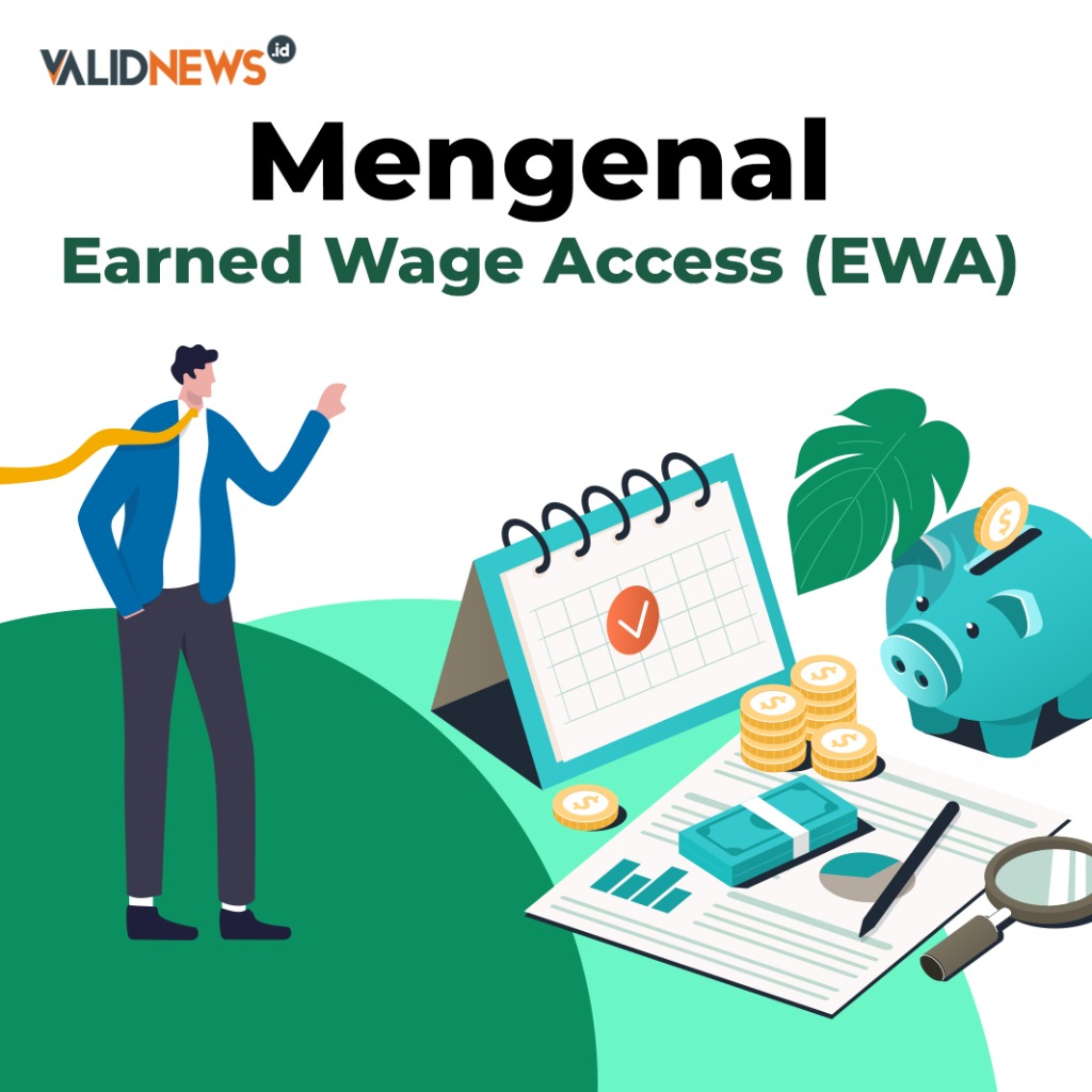 Mengenal Earned Wage Access (EWA)