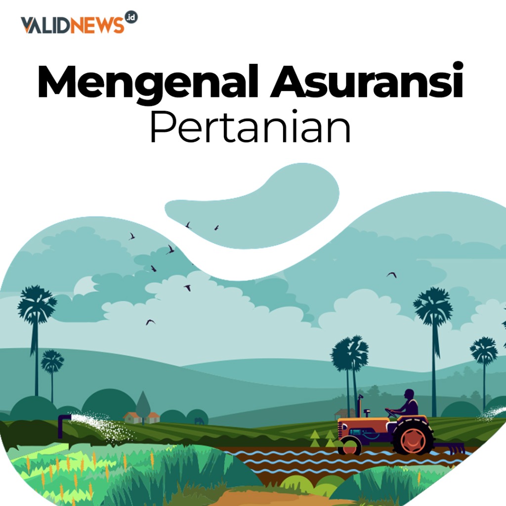 Mengenal Asuransi Pertanian