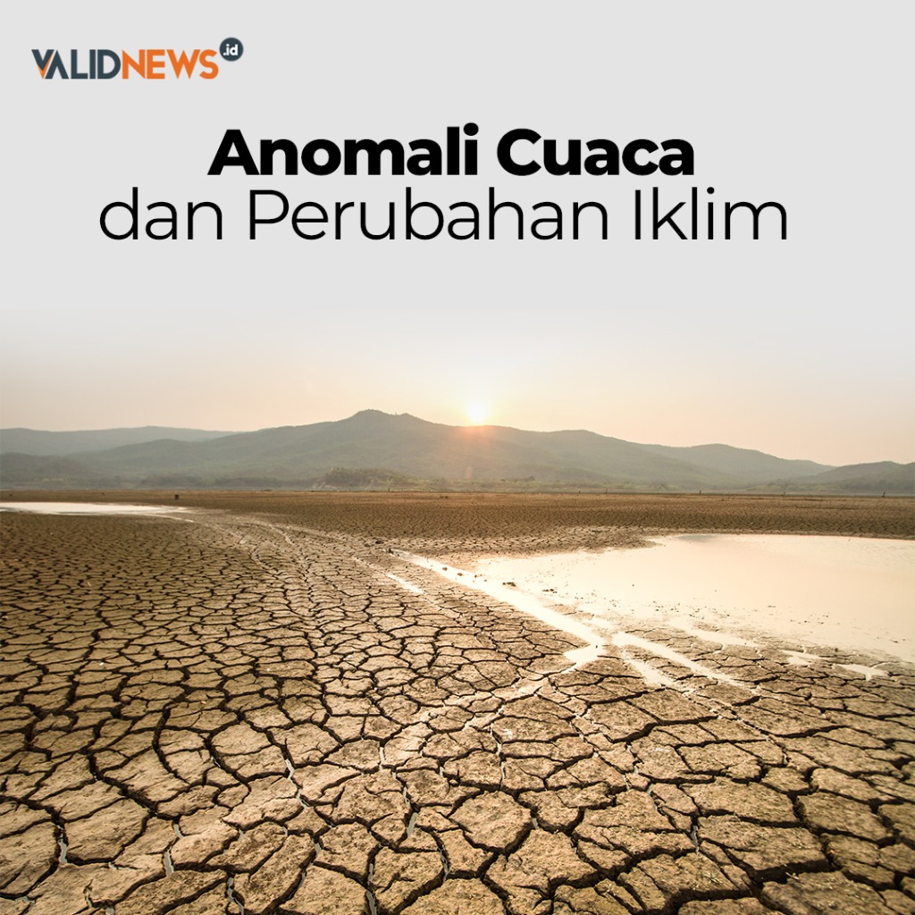 Anomali Cuaca dan Perubahan Iklim