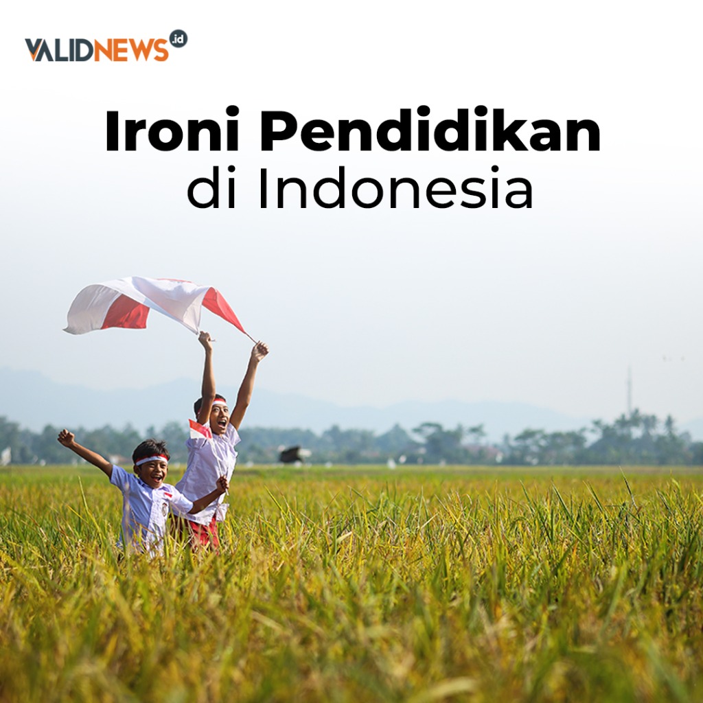 Ironi Pendidikan di Indonesia