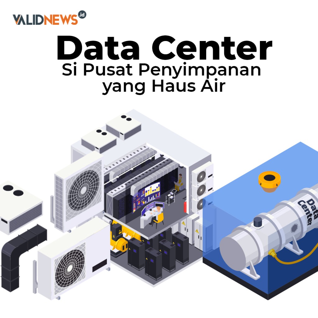Data Center Si Pusat Penyimpanan yang Haus Air
