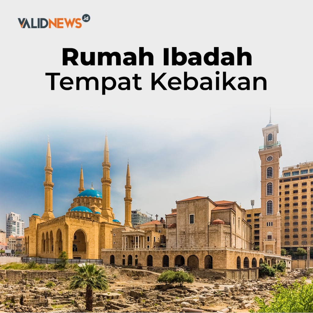 Rumah Ibadah Tempat Kebaikan