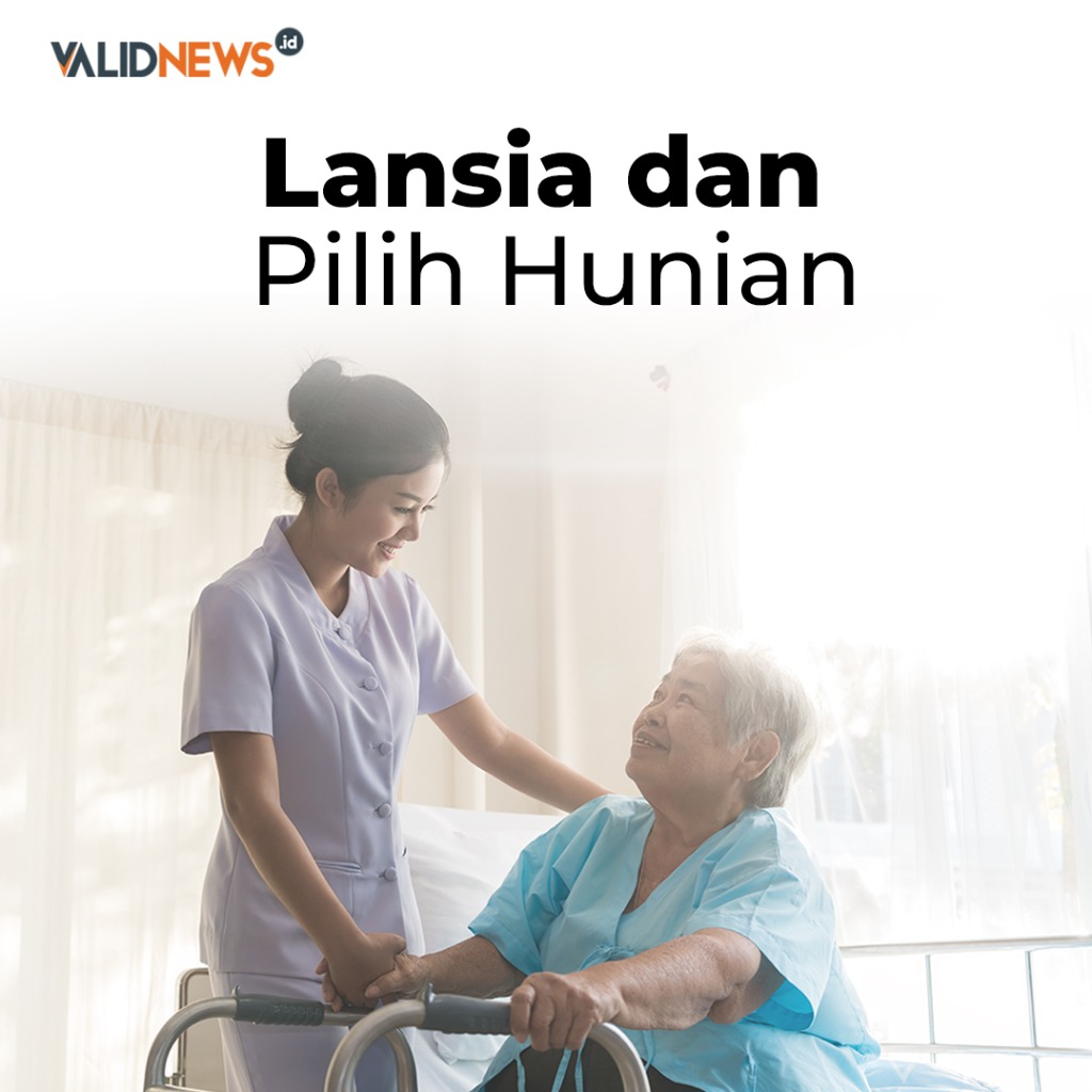 Lansia dan Pilih Hunian