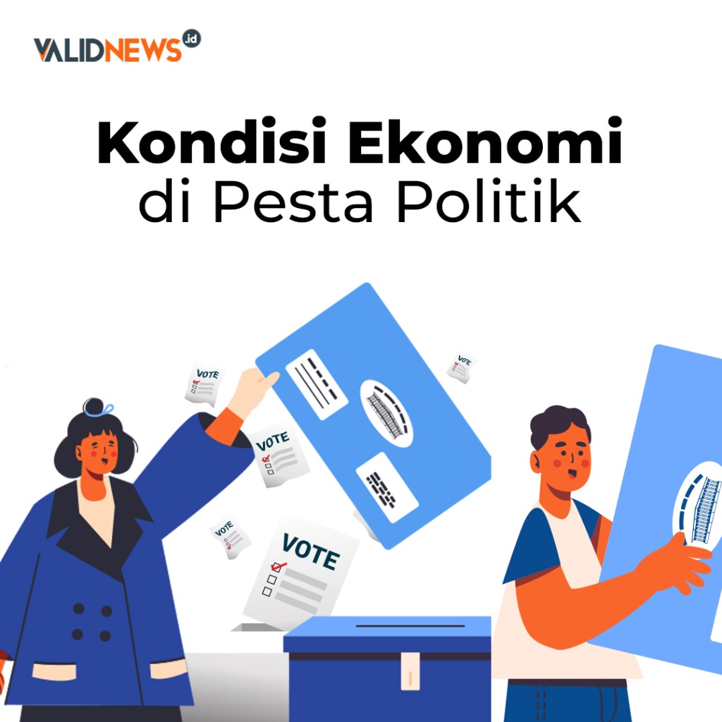 Kondisi Ekonomi di Pesta Politik