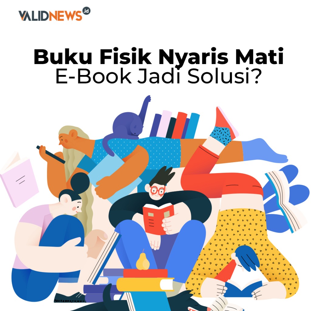 Buku Fisik Nyaris Mati, E-Book Jadi Solusi?