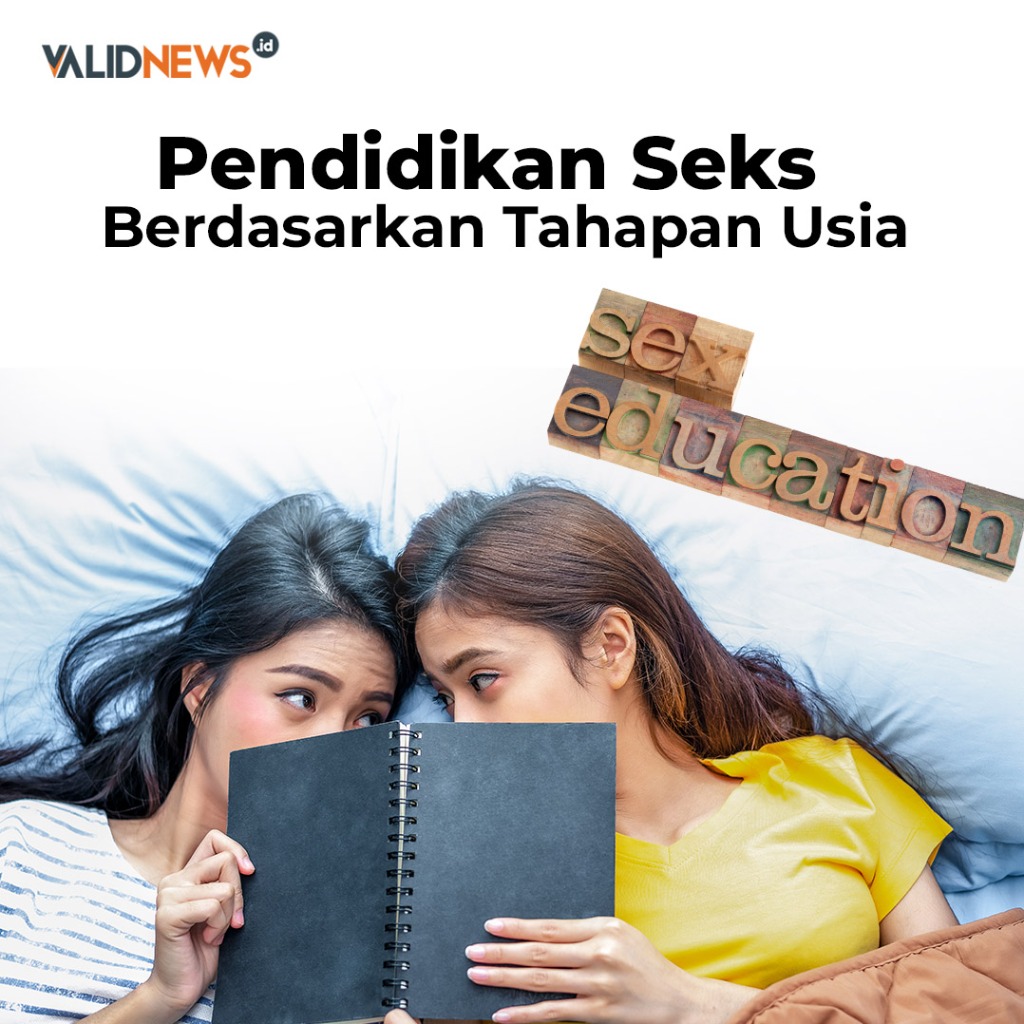 Pendidikan Seks Berdasarkan Tahapan Usia