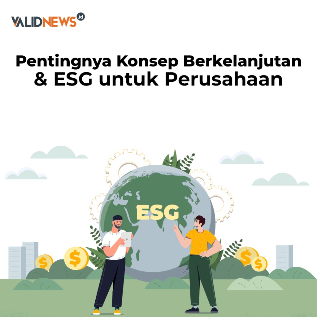 Pentingnya Konsep Berkelanjutan & ESG untuk Perusa