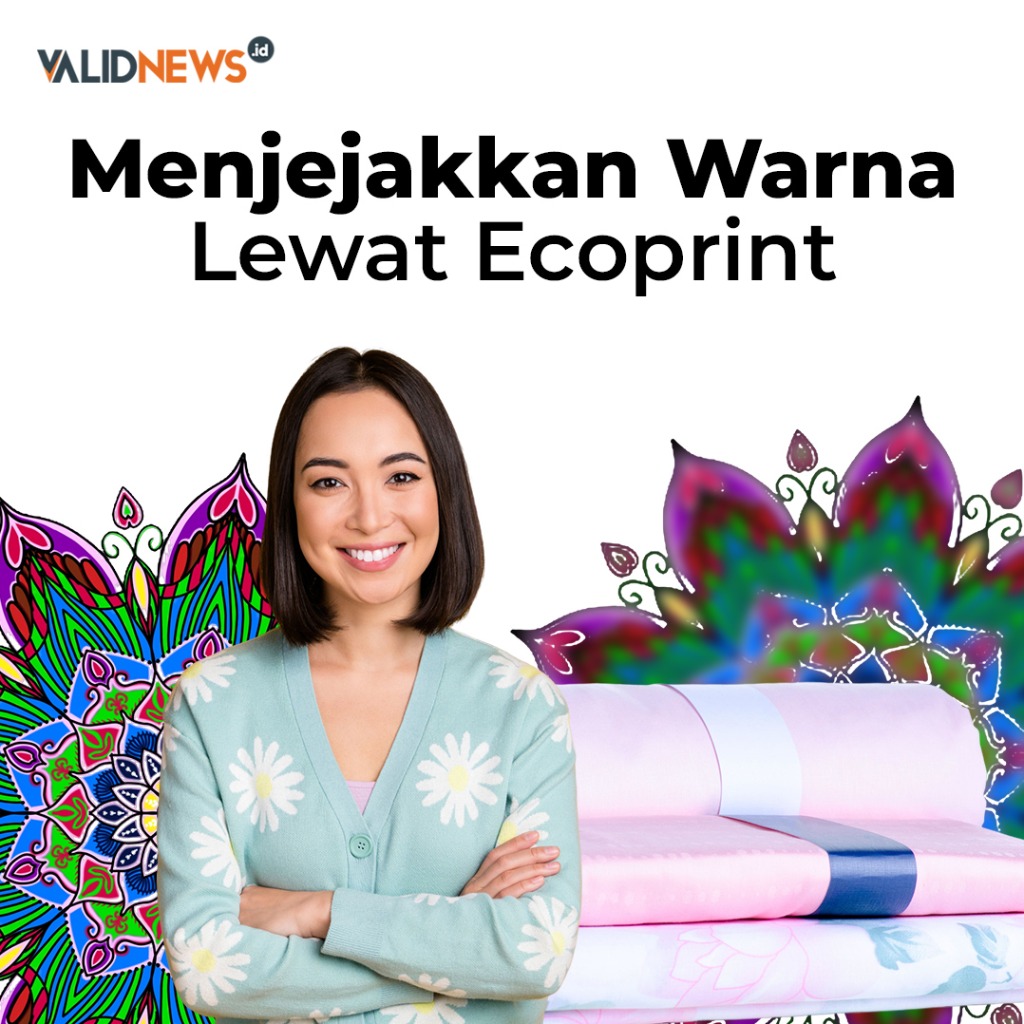 Menjejakkan Warna Lewat Ecoprint