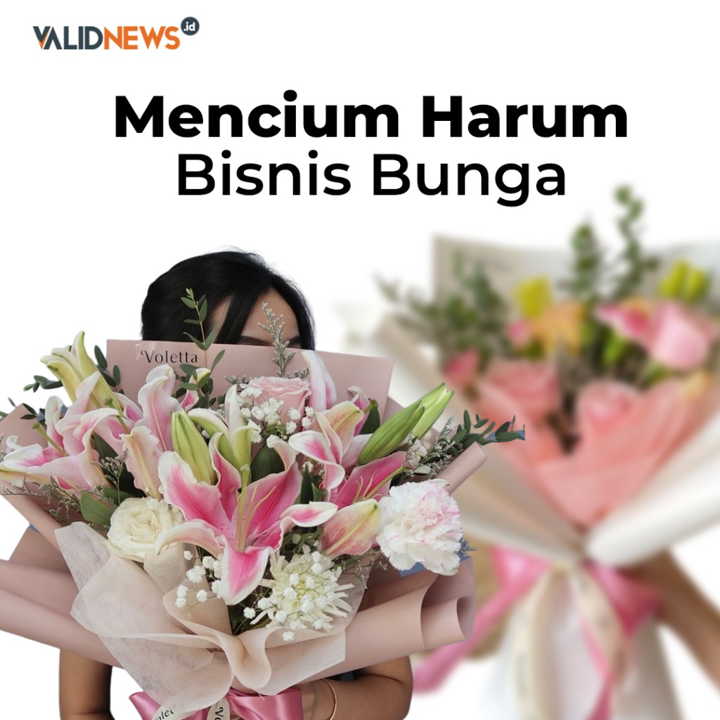 Mencium Harum Bisnis Bunga