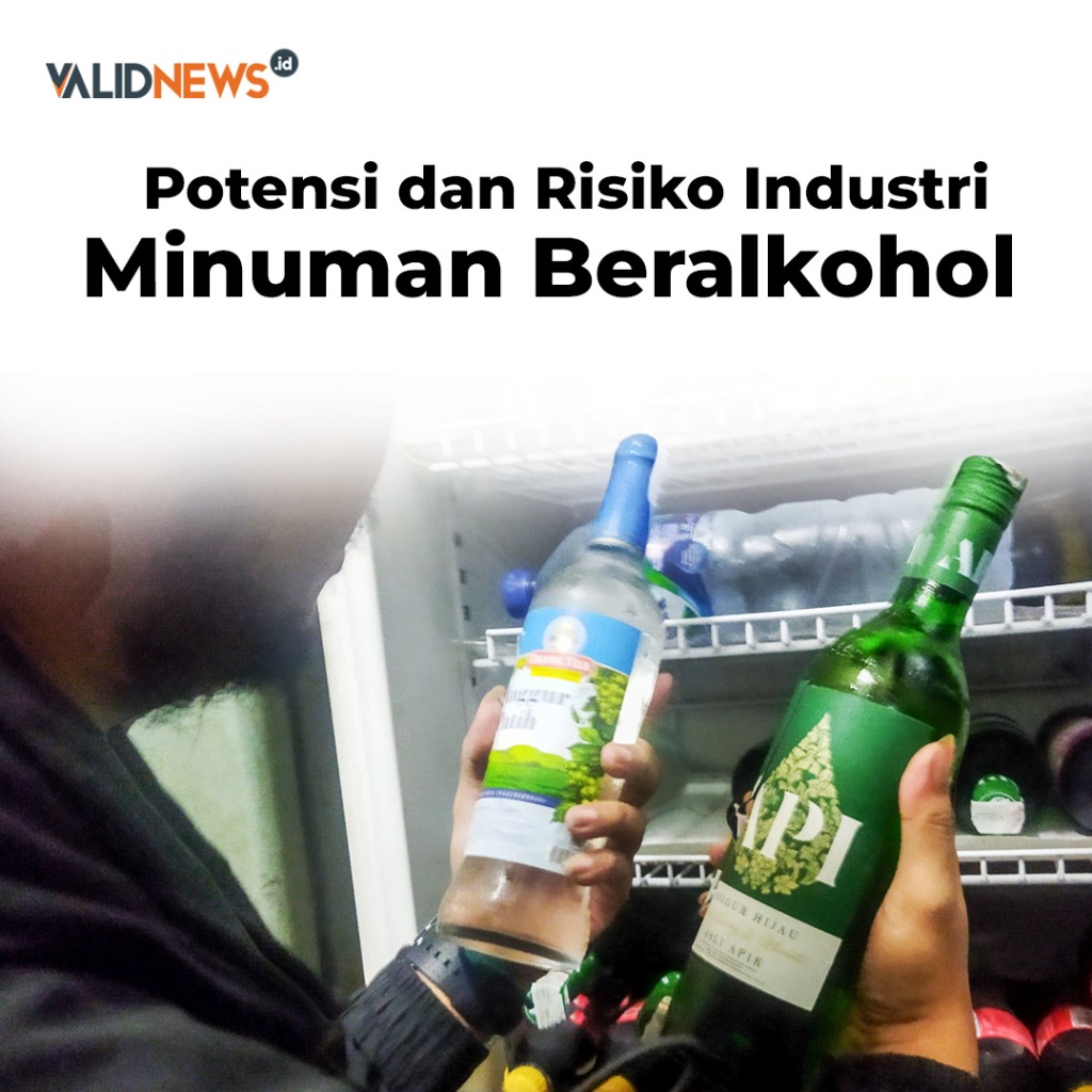 Potensi dan Risiko Industri Minuman Beralkohol