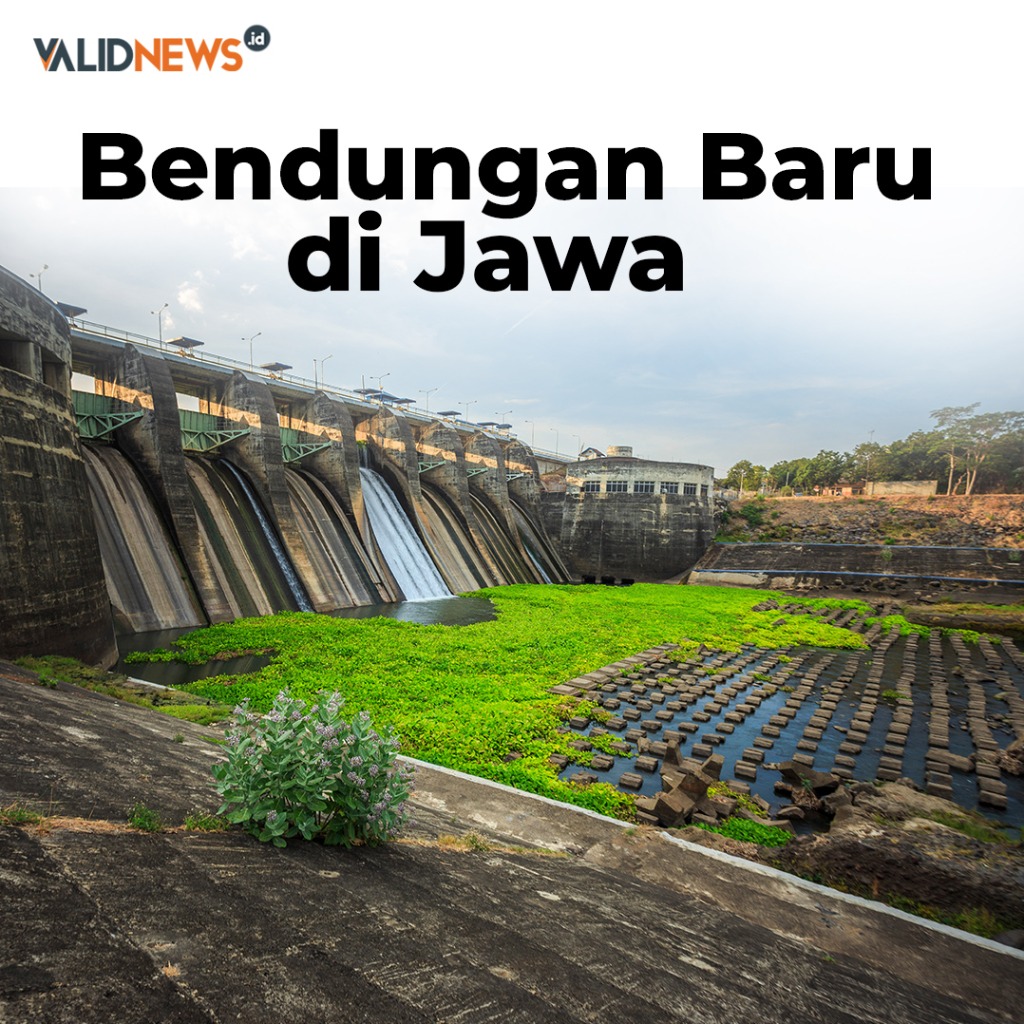 Bendungan Baru di Jawa