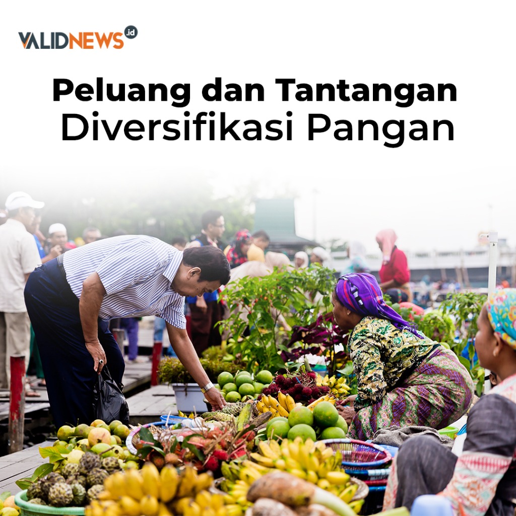 Peluang dan Tantangan Diversifikasi Pangan