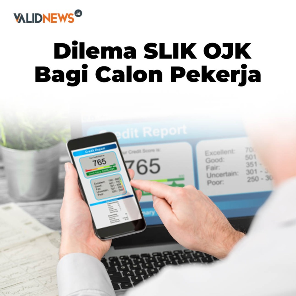 Dilema SLIK OJK Bagi Calon Pekerja